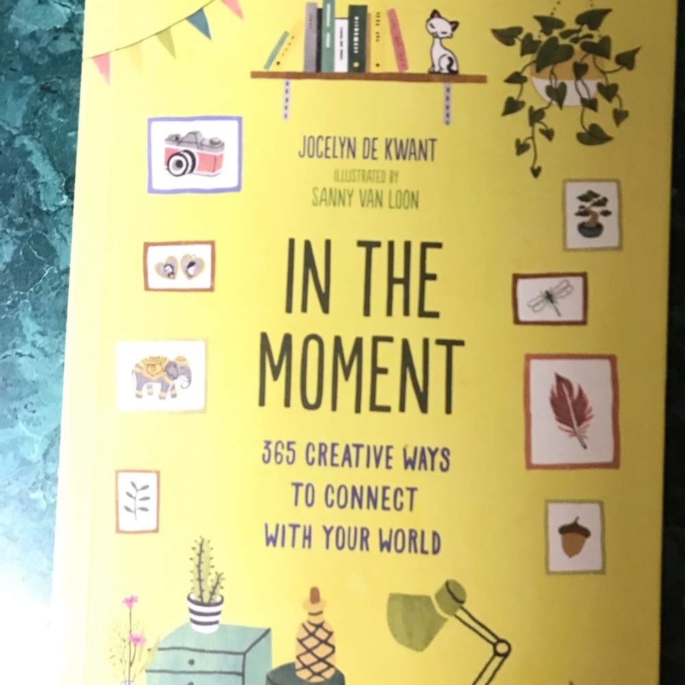In the Moment: Creative Ways to Connect Book